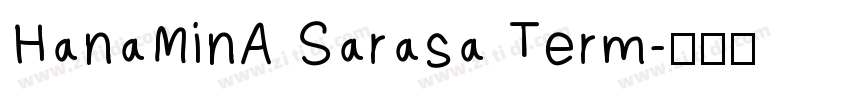 HanaMinA Sarasa Term字体转换